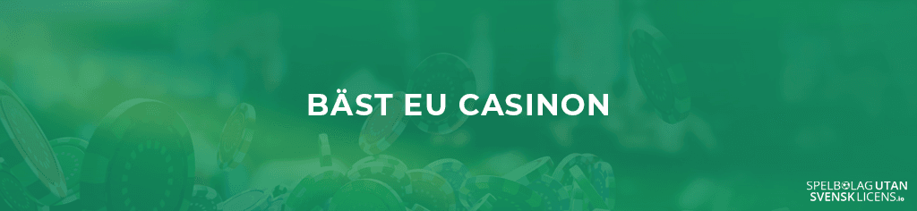 Bäst EU casinon
