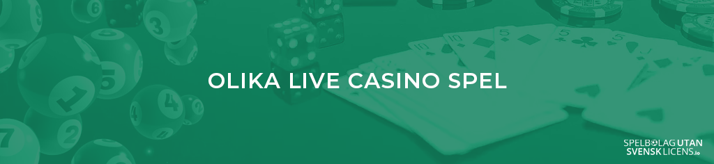 OLIKA LIVE CASINO SPEL
